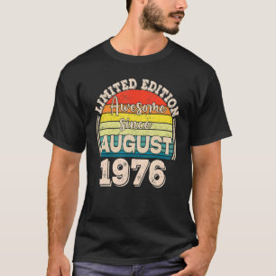 Fantastisk sedan augusti 1976 Born i augusti Pappa T Shirt