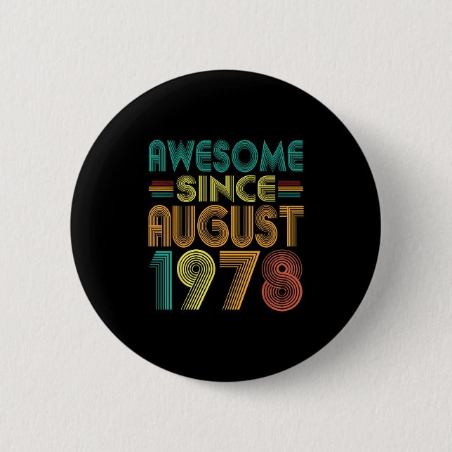 Fantastisk sedan augusti 1978 Åren 47:e födelsedag Knapp (Framsida)