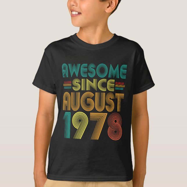Fantastisk sedan augusti 1978 Åren 47:e födelsedag T Shirt (Framsida)