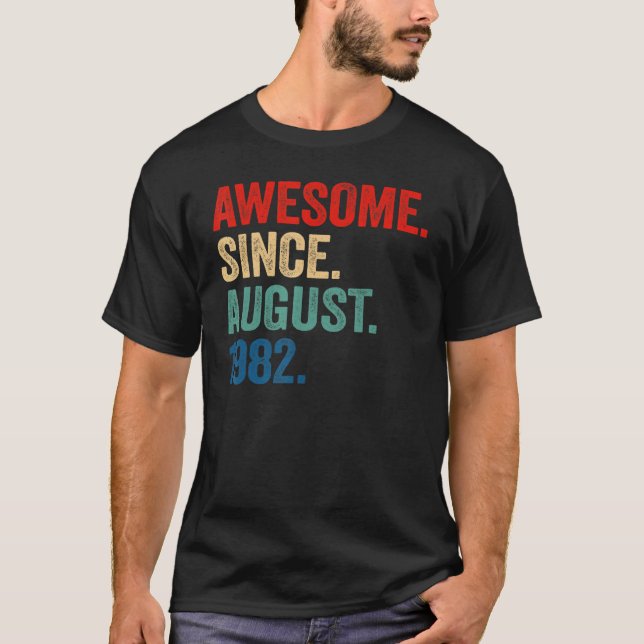 Fantastisk sedan augusti 1982 40 födelsedagar 40 å t shirt (Framsida)