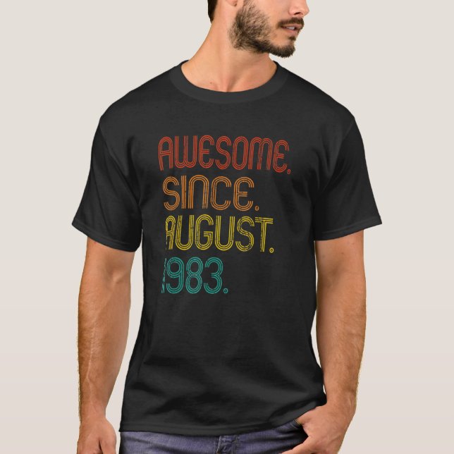 Fantastisk sedan augusti 1983 39:e födelsedagen Re T Shirt (Framsida)