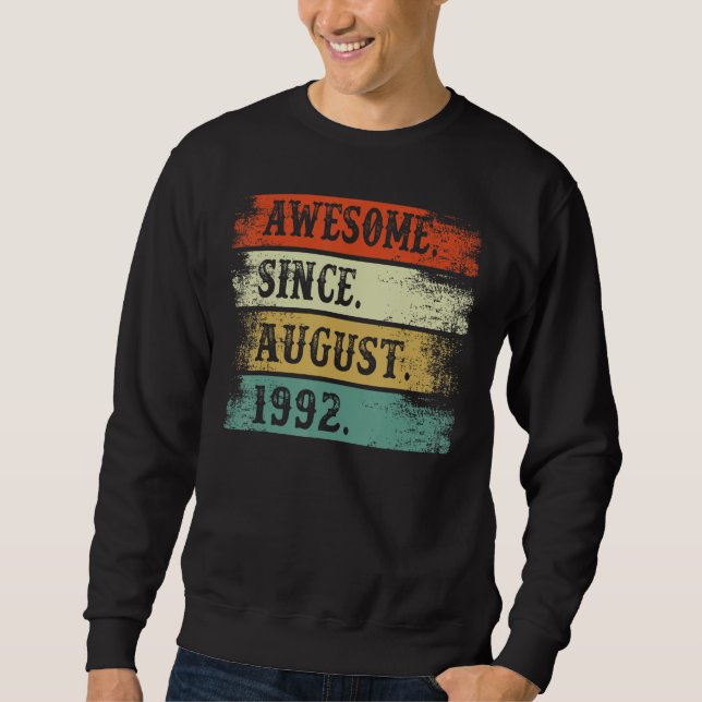 Fantastisk sedan augusti 1992 30års födelsedag 30  lång ärmad tröja (Framsida)