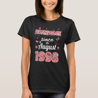 Fantastisk sedan augusti 1998 Flowers 1998 August T Shirt