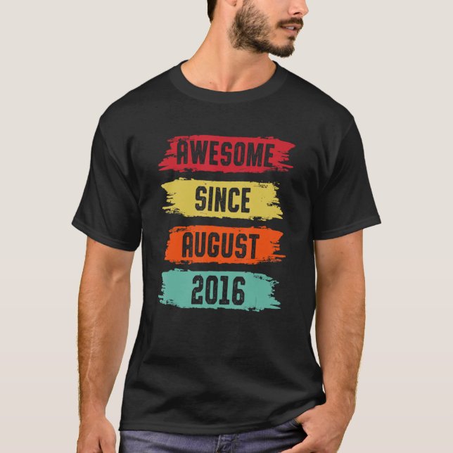 Fantastisk sedan augusti 2016 7 år gamla 7:e-födel t shirt (Framsida)