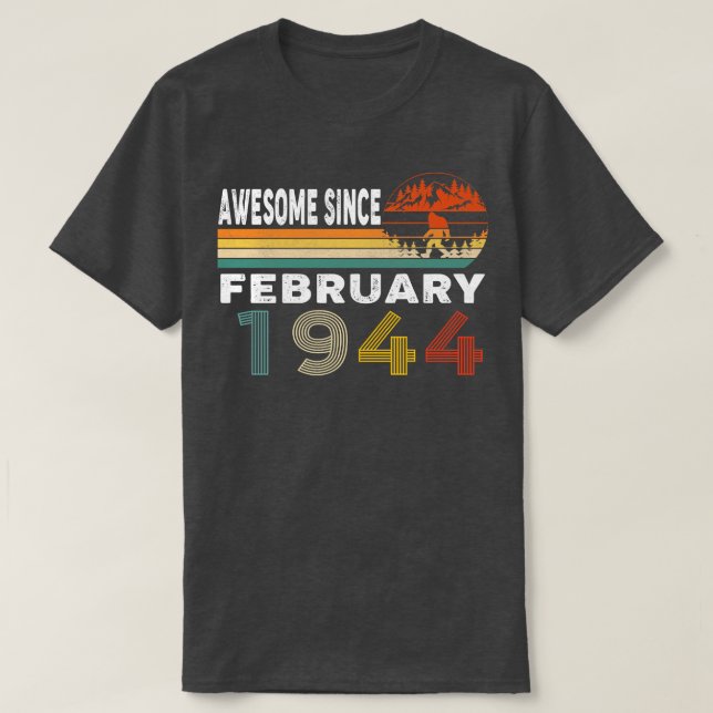 Fantastisk sedan februari 1944 t shirt (Design framsida)