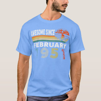 Fantastisk sedan februari 1951 t shirt