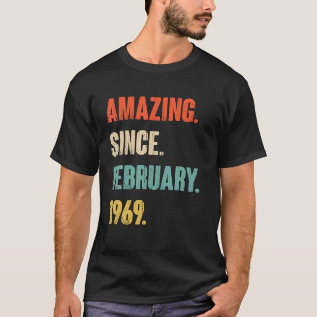 Fantastisk sedan februari 1969 53 år gammal gåva - t shirt (Framsida)