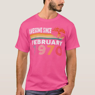 Fantastisk sedan februari 1970 t shirt