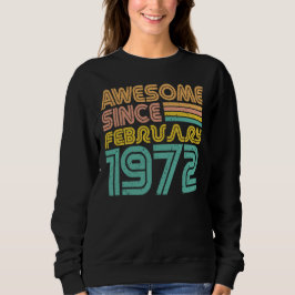Fantastisk sedan februari 1972, födelsedag Kvinnor T Shirt