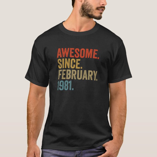 Fantastisk sedan februari 1981 41Sjunde födelsedag T Shirt (Framsida)