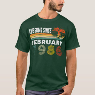 Fantastisk sedan februari 1986 t shirt