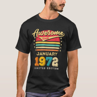 Fantastisk sedan januari 1972 t shirt