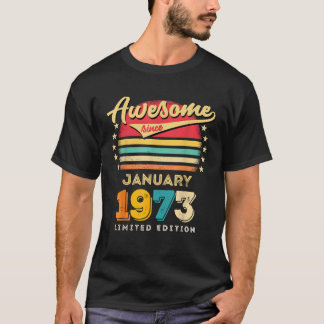 Fantastisk sedan januari 1973 t shirt