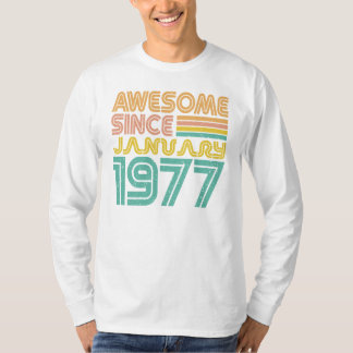 Fantastisk sedan januari 1977 t shirt