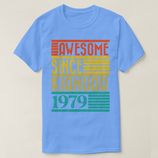 Fantastisk sedan januari 1979 45 år gammal 45:e fö t shirt (Design framsida)