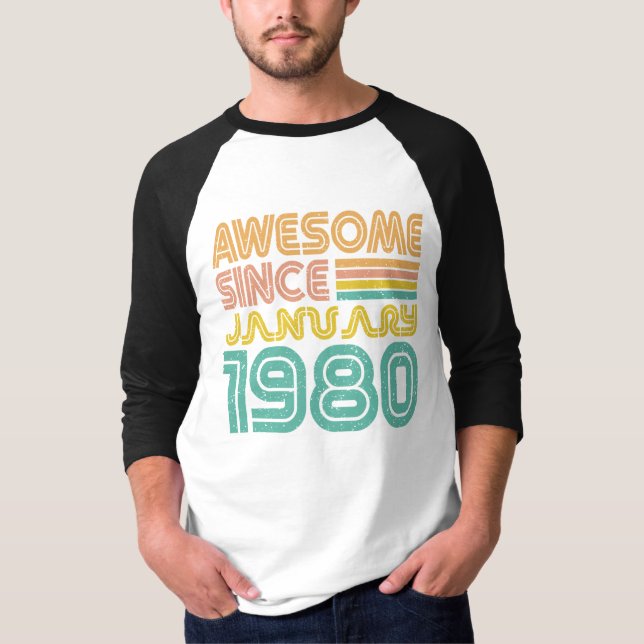 Fantastisk sedan januari 1980, födelsedagen t shirt (Framsida)