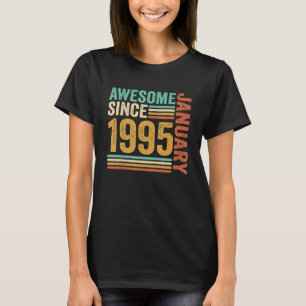 Fantastisk sedan januari 1995 28:e födelsedagen 28 t shirt