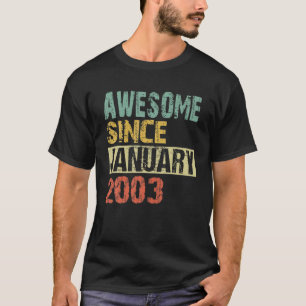 Fantastisk sedan januari 2003 19 Födelsedag 19 år T Shirt