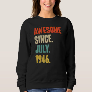 Fantastisk sedan juli 1946 76 år gammal 76:e födel t shirt