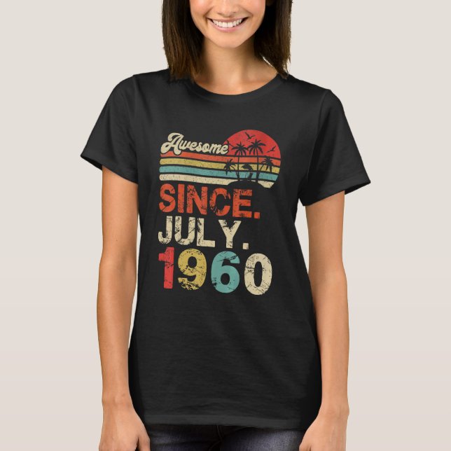 Fantastisk sedan juli 1960 År 62:a födelsedagen T Shirt (Framsida)