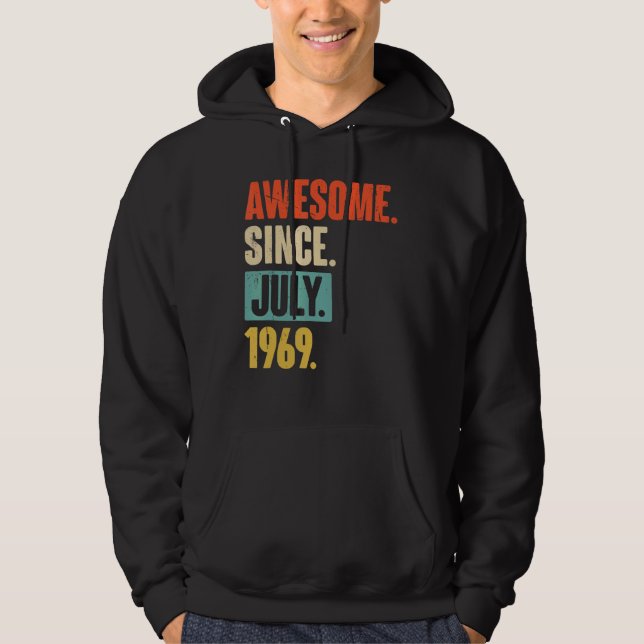 Fantastisk sedan juli 1969 53 år gammal 53:e födel hoodie (Framsida)