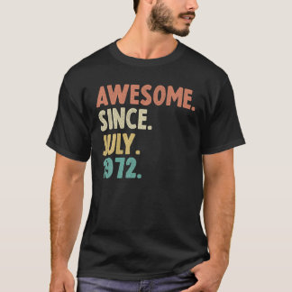 Fantastisk sedan juli 1972 50:e födelsedag 50 år t shirt