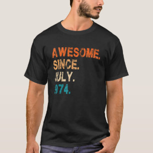 Fantastisk sedan juli 1974 Vintage 48:e födelsedag T Shirt