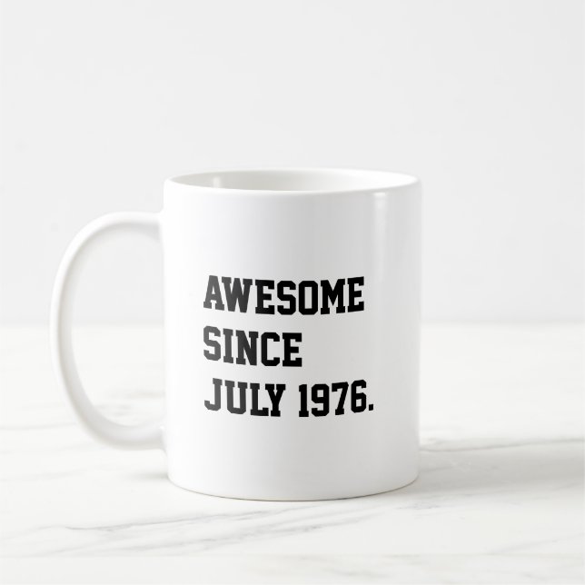 Fantastisk Sedan Juli 1976 Rolig 50-årsdag Kaffemugg (Vänster)