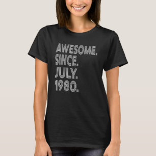 Fantastisk sedan juli 1980 43 år gamla Retro 43 da T Shirt