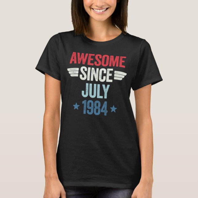 Fantastisk sedan juli 1984 t shirt (Framsida)