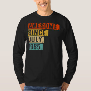 Fantastisk sedan juli 1985 Vintage 37:e födelsedag T Shirt