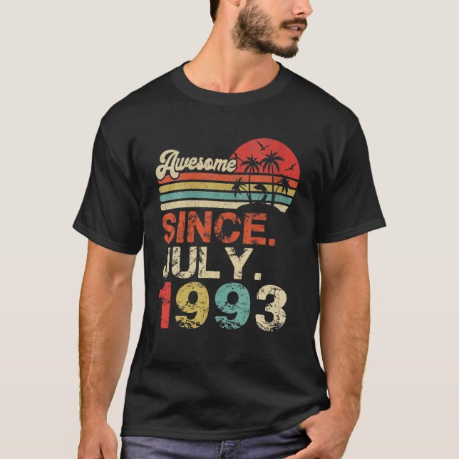 Fantastisk sedan juli 1993 År 29:e födelsedagen T Shirt (Framsida)
