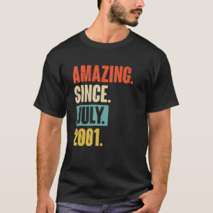 Fantastisk sedan juli 2001 21 år gammal 21:a födel t shirt