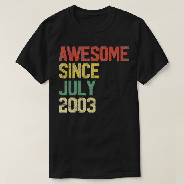 Fantastisk sedan juli 2003 18:e födelsedagen 18 år t shirt (Design framsida)