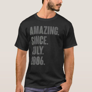 Fantastisk sedan juli 2006 16 år gammal 16:e födel t shirt
