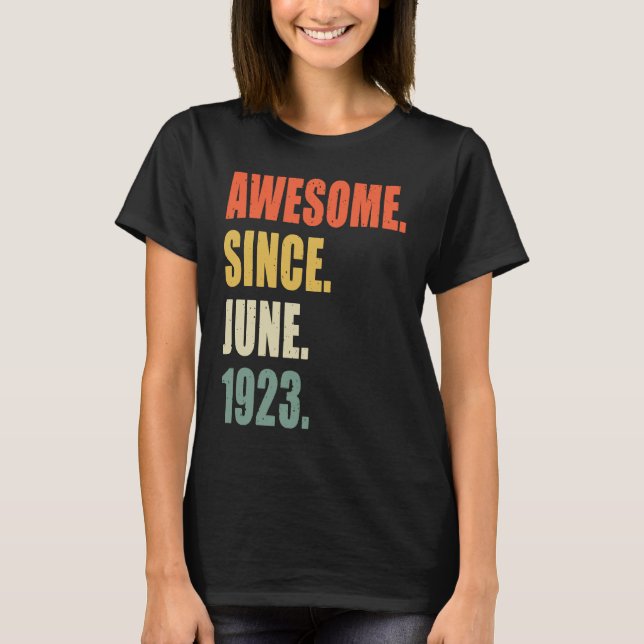 Fantastisk sedan juni 1923 99-årsjubileum t shirt (Framsida)