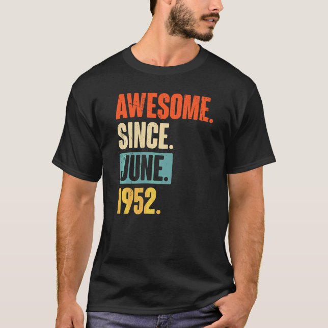 Fantastisk sedan juni 1952 70 år gammal 70:e födel t shirt (Framsida)