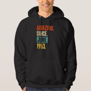 Fantastisk sedan juni 1953 69 år gammal 69:e födel hoodie