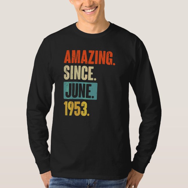 Fantastisk sedan juni 1953 69 år gammal 69:e födel t shirt (Framsida)