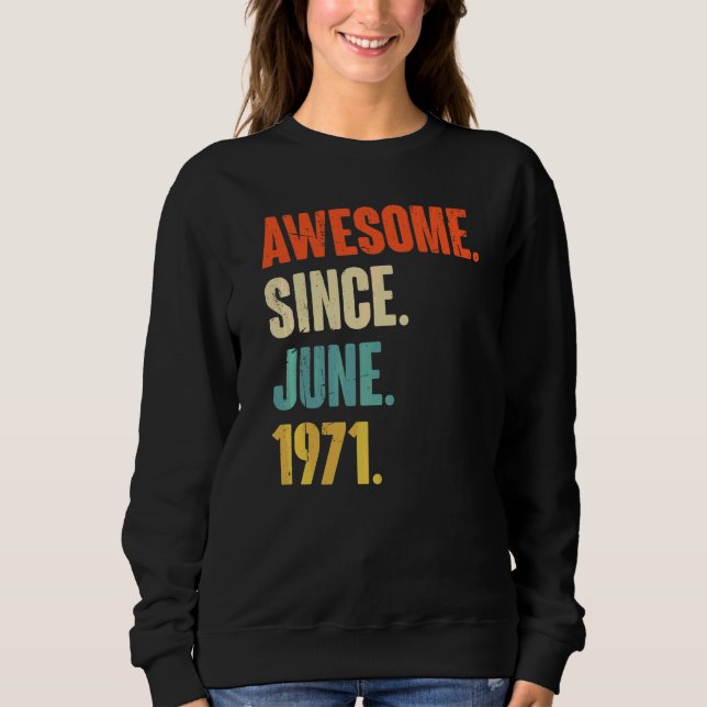 Fantastisk sedan juni 1971 51 år gammal 51:a födel t shirt (Framsida)