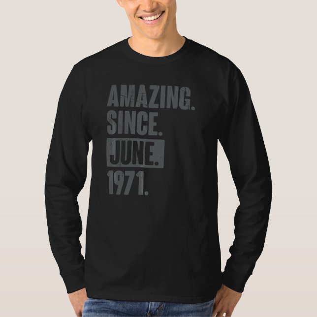 Fantastisk sedan juni 1971 51 år gammal 51:a födel t shirt (Framsida)