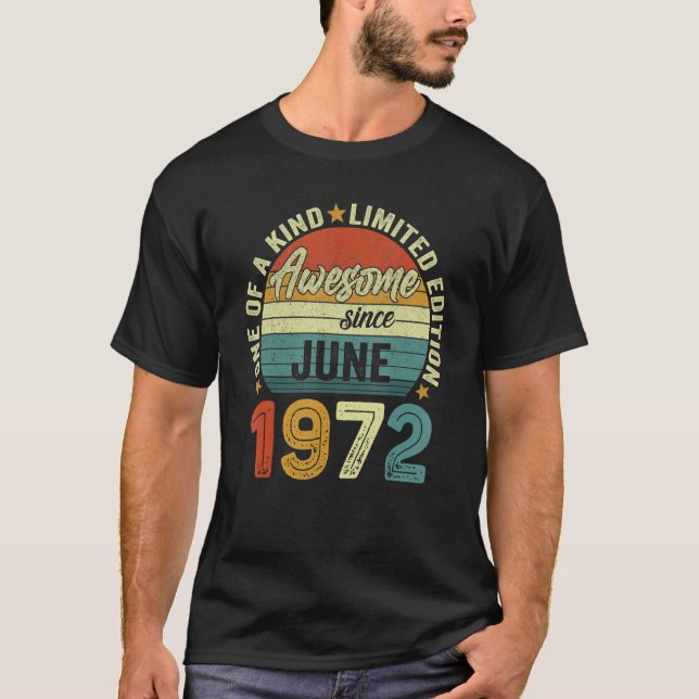 Fantastisk sedan juni 1972 50 år gammal 50:e födel t shirt (Framsida)