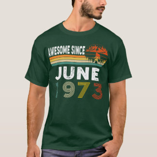 Fantastisk sedan juni 1973 t shirt