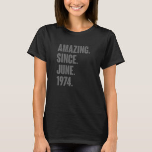 Fantastisk sedan juni 1974 48 år gammal 48:e födel t shirt
