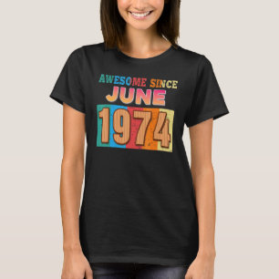 Fantastisk sedan juni 1974 48 år gammal 48:e födel t shirt