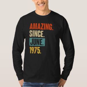 Fantastisk sedan juni 1975 47 år gammal 47:e födel t shirt