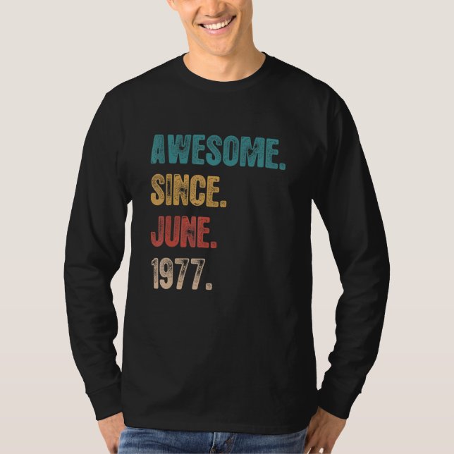 Fantastisk sedan juni 1977 45 år, dag 45:e födelse t shirt (Framsida)
