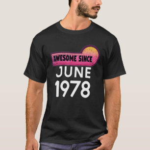 Fantastisk sedan juni 1978 Födelsedag 1978 Vintage T Shirt