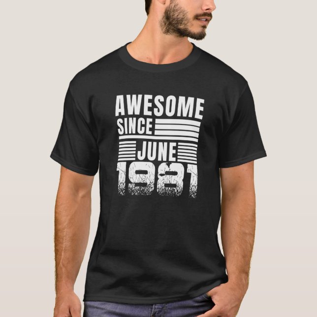 Fantastisk Sedan Juni 1981 41-årsdag T Shirt (Framsida)