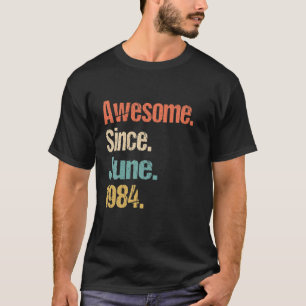 Fantastisk sedan juni 1984 38:e födelsedagen Vinta T Shirt